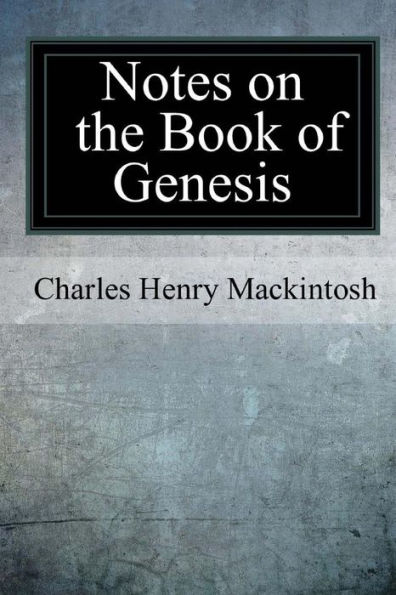 Notes On The Book Of Genesis - 9781547272679