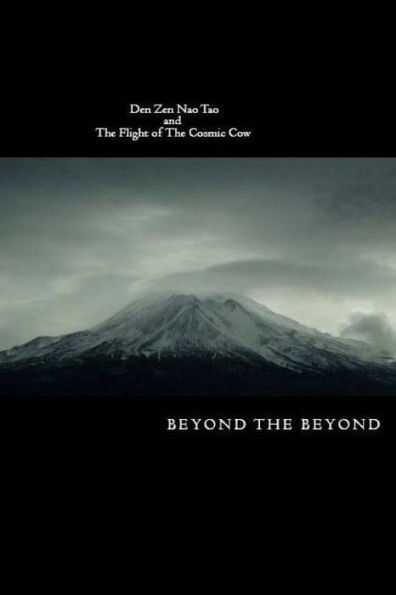 Den Zen Nao Tao And The Flight Of The Cosmic Cow