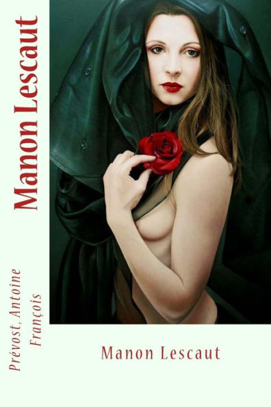 Manon Lescaut (French Edition) - 9781547284535