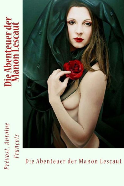 Die Abenteuer Der Manon Lescaut (German Edition) - 9781547284702