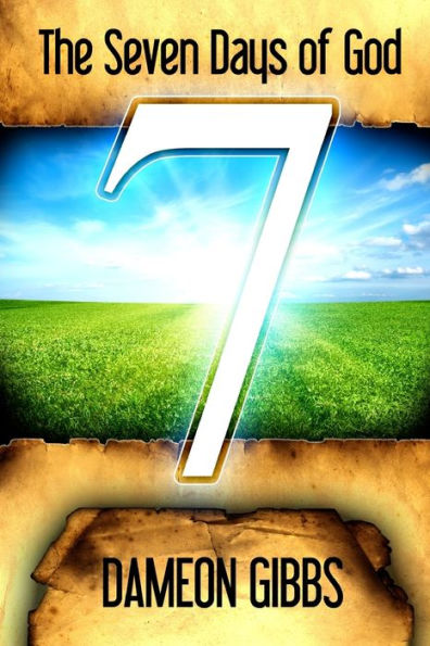 The Seven Days Of God