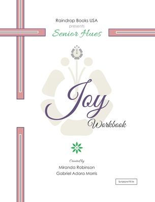 Senior Hues: Joy Coloring Book (Scripture Fill In)