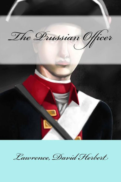 The Prussian Officer - 9781547291717