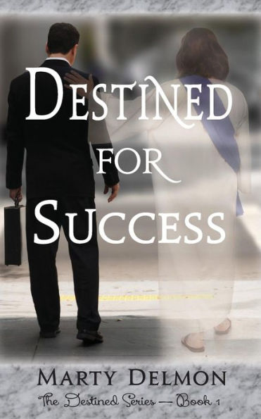Destined For Success (The Destined Series)