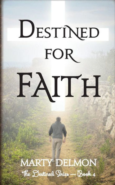 Destined For Faith