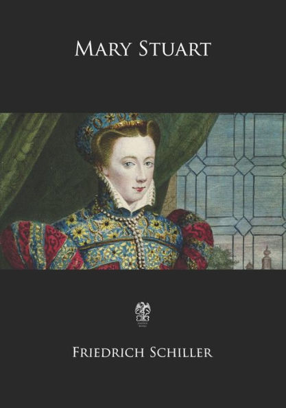 Mary Stuart - 9781548007331