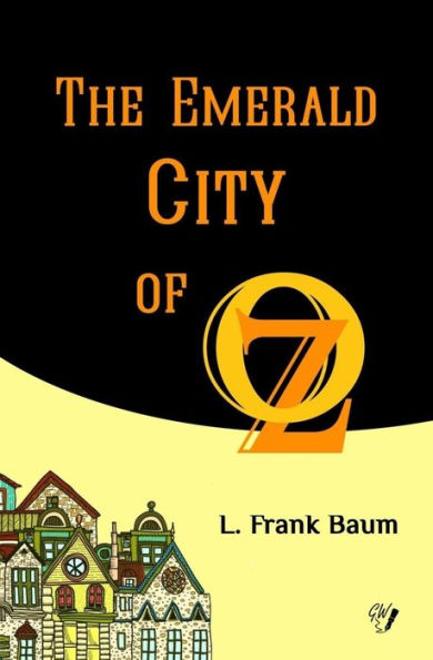The Emerald City Of Oz (Oz Books)