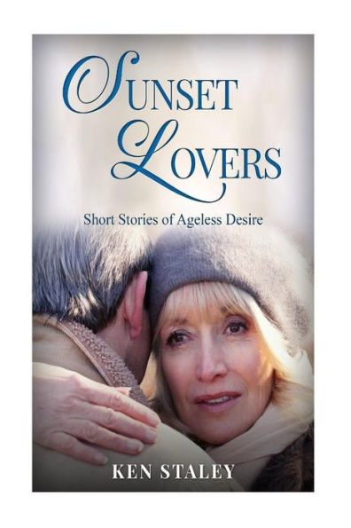 Sunset Lovers: Stories Of Ageless Desire.