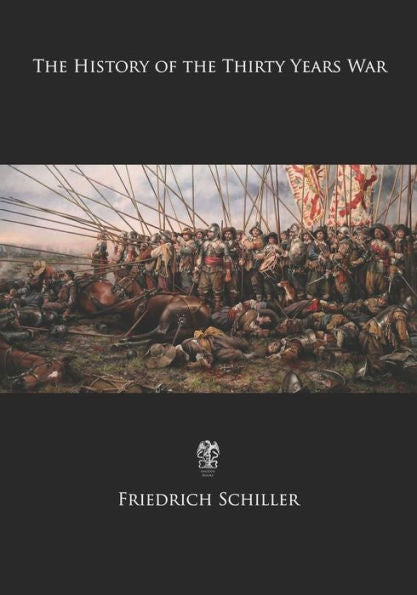 The History Of The Thirty Years War