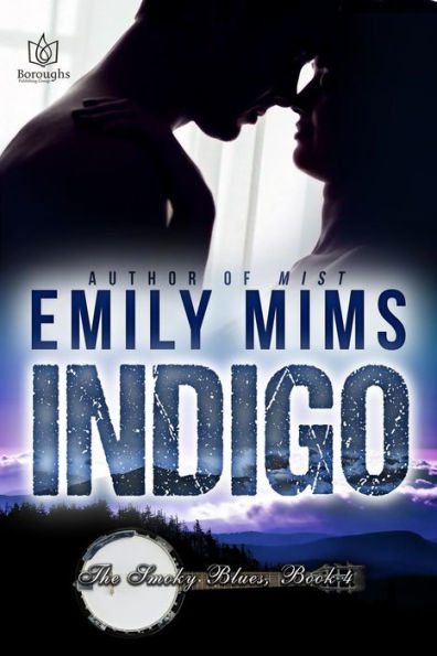 Indigo (The Smoky Blues) (Volume 4)