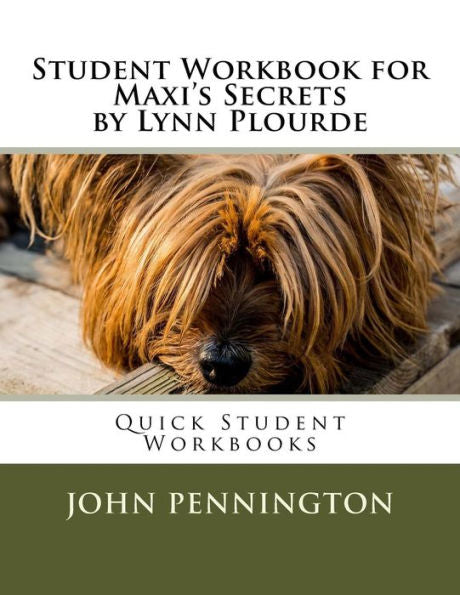 Student Workbook For Maxi's Secrets By Lynn Plourde: Quick Student Workbooks