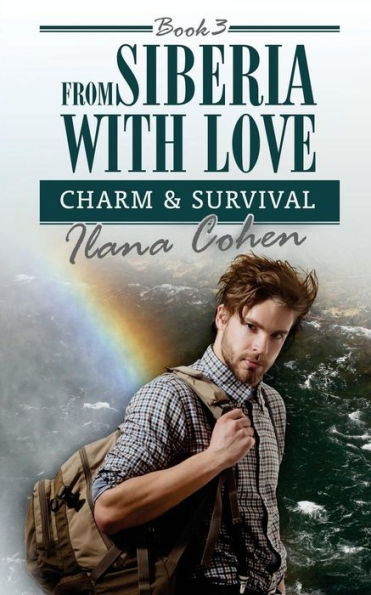 Charm & Survival (From Siberia With Love) (Volume 3)