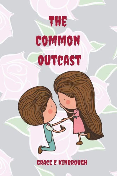 The Common Outcast