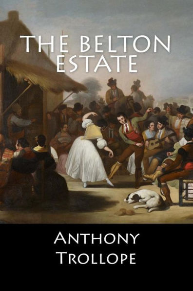 The Belton Estate - 9781548078522
