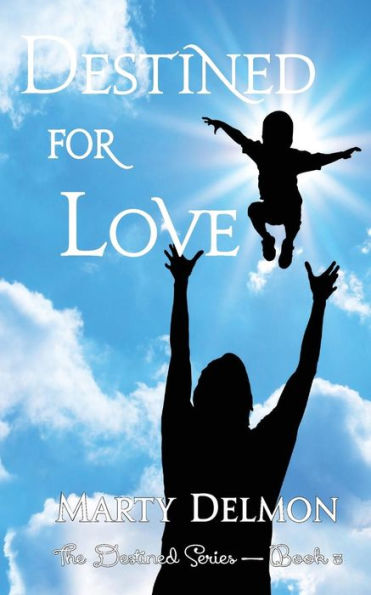 Destined For Love (The Destined Series)