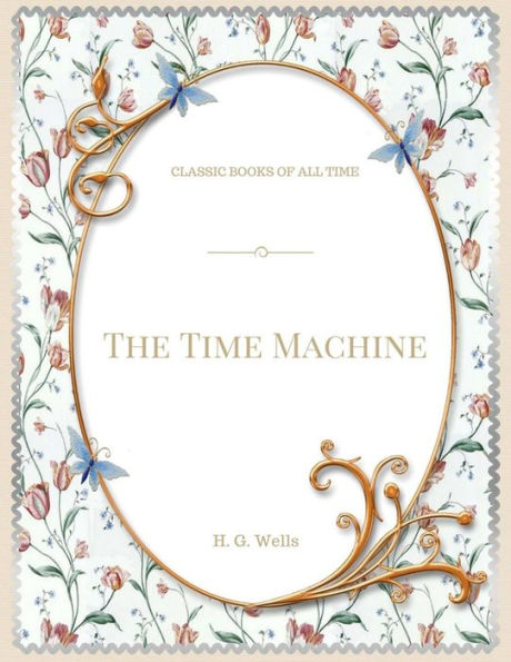 The Time Machine - 9781548082475