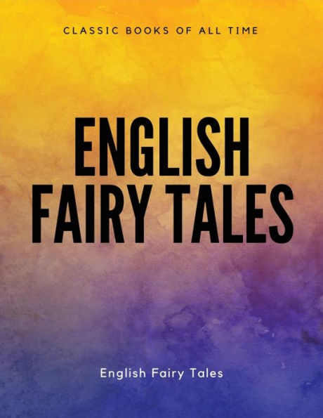 English Fairy Tales - 9781548083762