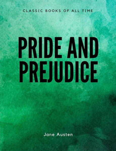 Pride And Prejudice - 9781548084745
