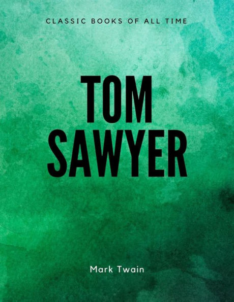 Tom Sawyer - 9781548084837