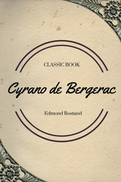Cyrano De Bergerac - 9781548084950
