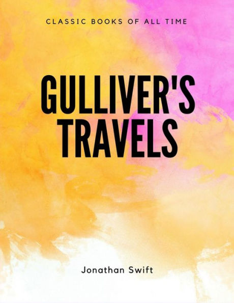 Gulliver's Travels - 9781548085476
