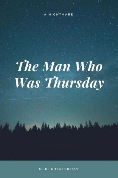 The Man Who Was Thursday - 9781548085575