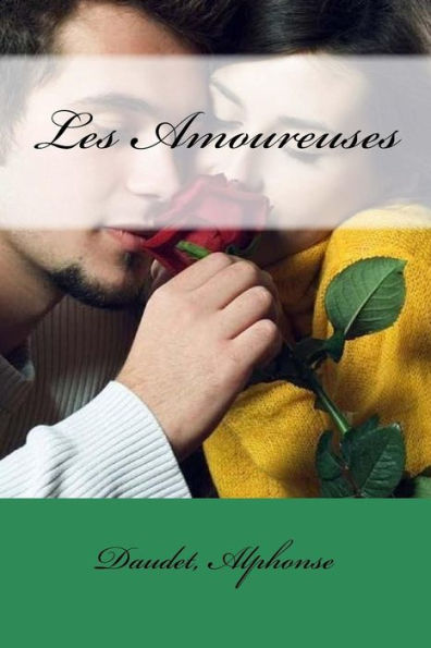 Les Amoureuses (French Edition) - 9781548090845