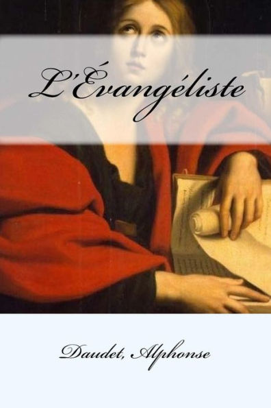 L'Évangéliste (French Edition) - 9781548092429