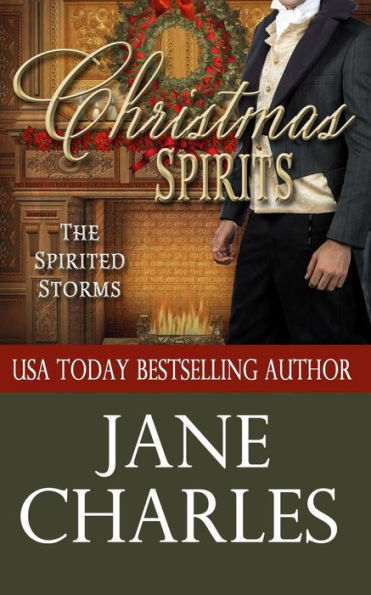 Christmas Spirits (Spirited Storms #1) (Volume 1)