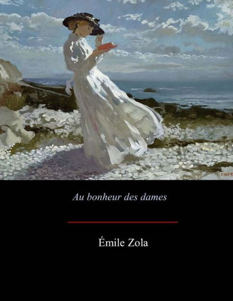 Au Bonheur Des Dames (French Edition) - 9781548103071