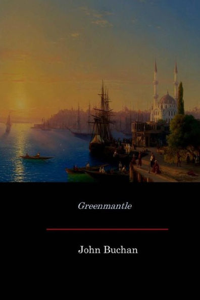 Greenmantle - 9781548113049