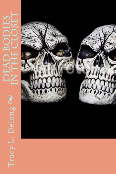 Dead Bodies In The Closet