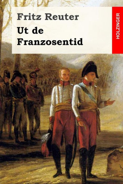 Ut De Franzosentid (German Edition)