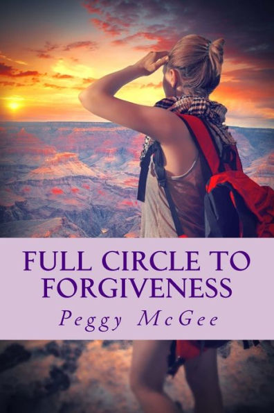 Full Circle To Forgiveness