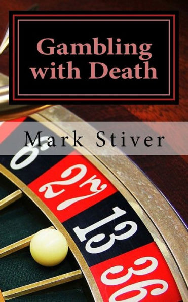 Gambling With Death