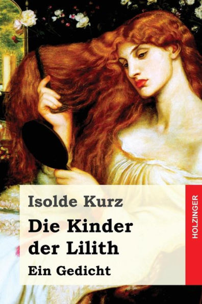 Die Kinder Der Lilith: Ein Gedicht (German Edition)