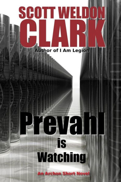 Prevahl Is Watching
