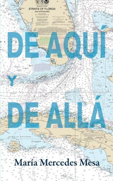 De Aqu? Y De All? (Spanish Edition)