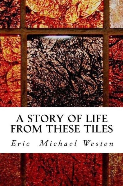 A Story Of Life From These Tiles