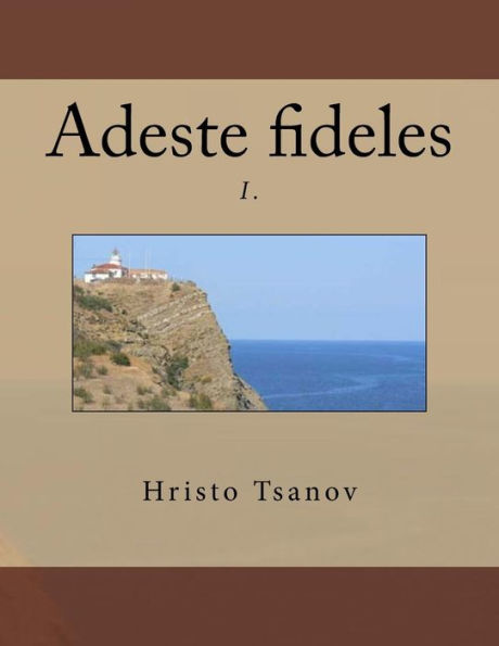 Adeste Fideles I.: O Come, All Ye Faithful (Latin Edition)