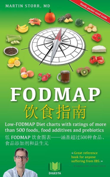 The Fodmap Navigator - Chinese Edition: Low-Fodmap Diet Charts With Ratings Of More Than 500 Foods, Food Additives And Prebiotics.