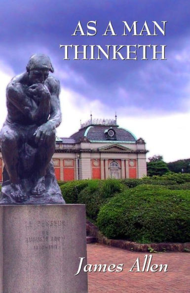 As A Man Thinketh: Updated Edition: How Our Thoughts Attract Success... Or Failure