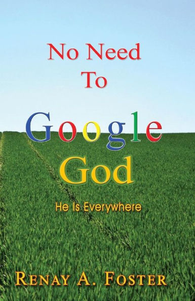 No Need To Google God: He Is Everywhere