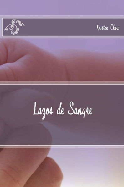 Lazos De Sangre (Spanish Edition)