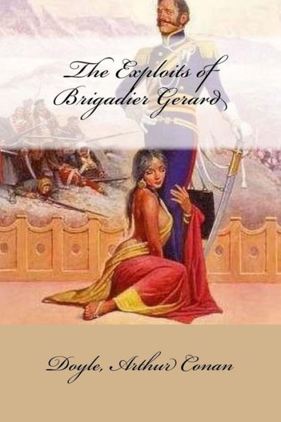 The Exploits Of Brigadier Gerard - 9781548182304