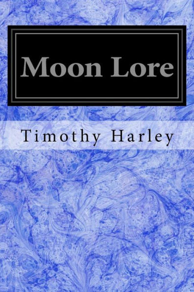 Moon Lore - 9781548185206