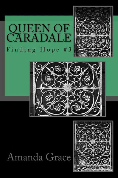 Queen Of Caradale: Finding Hope #3