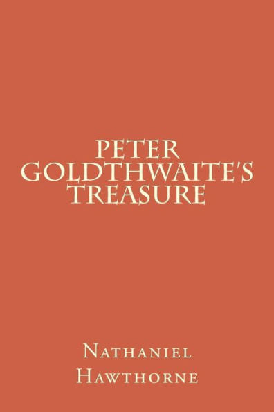 Peter Goldthwaite's Treasure - 9781548198756