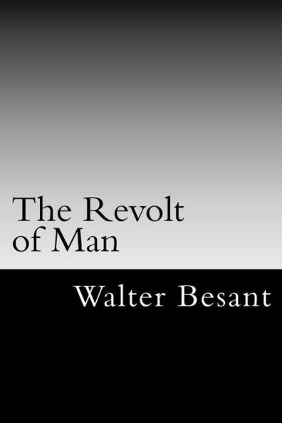 The Revolt Of Man - 9781548200404