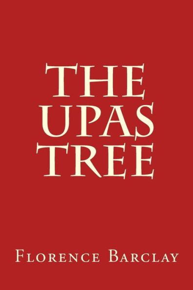 The Upas Tree - 9781548200954